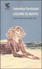 Lezione di nuoto. Colette e Bertrand, estate 1920