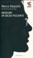 Pasolini in salsa piccante