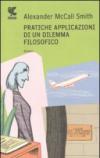 Pratiche applicazioni di un dilemma filosofico