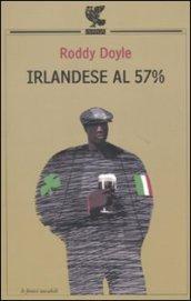 Irlandese al 57%