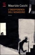 L'indifferenza dell'assassino