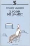 Poema dei lunatici (Il)