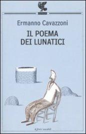 Poema dei lunatici (Il)