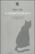 Autoritratto con gatti. Testo originale a fronte