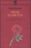 Poesie di una vita. Testo spagnolo a fronte