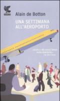 Una settimana all'aeroporto