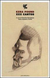 XXX cantos. Testo inglese a fronte