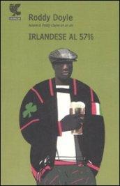 Irlandese al 57%