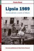 Lipsia 1989. Nonviolenti contro il muro