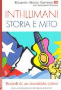 Inti-Illimani. Storia e mito