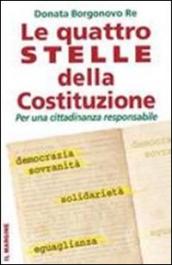 Le quattro stelle della costituzione. Per una cittadinanza responsabile