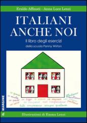 Italiani anche noi. Il libro degli esercizi della scuola di Penny Wirton