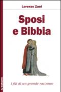 Sposi e Bibbia. I fili di un grande racconto