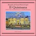 Il Quisisana. Biografia del Grand Hotel di Capri