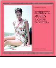 Sorrentomovies. Il cinema in costiera