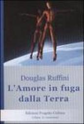 L'amore in fuga dalla Terra