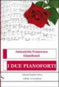 I due pianoforti