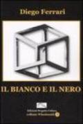 Il bianco e il nero