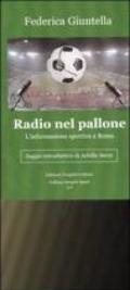 Radio nel pallone. L'informazione sportiva a Roma