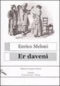 Er davenì. Testo italiano a fronte