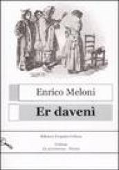 Er davenì. Testo italiano a fronte