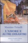 L'amore e altri disastri