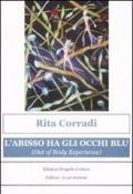 L'abisso ha gli occhi blu (Out of Body Experience) (Le scommesse)