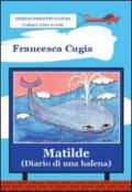 Matilde (diario di una balena)