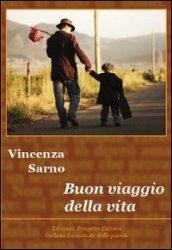 Buon viaggio alla vita