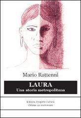 Laura. Una storia metropolitana (Le scommesse)