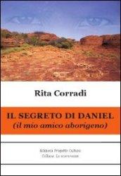 Il segreto di Daniel (il mio amico aborigeno) (Le scommesse)