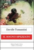 Il sogno spezzato