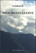 Finalmente la luce