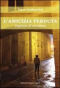 L'amicizia perduta