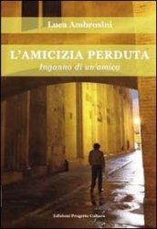 L'amicizia perduta