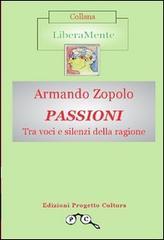 Passioni. Tra voci e silenzi della ragione