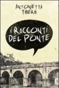 I racconti del ponte