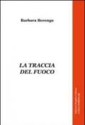 La traccia del fuoco