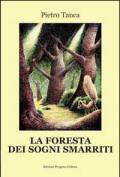 La foresta dei sogni smarriti