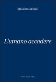 L'umano accadere