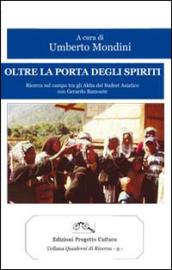 Oltre la porta degli spiriti. Ricerca sul campo tra gli Akha del Sudest asiatico con Gerardo Bamonte