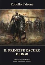 Il principe oscuro di Ror