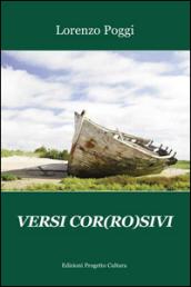 Versi cor(ro)sivi