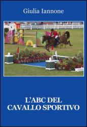 L'ABC del cavallo sportivo