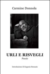 Urla e risvegli