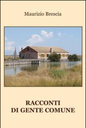 Racconti di gente comune