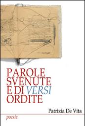 Parole svenute e di versi ordite