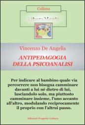 Antipedagogia della psicoanalisi