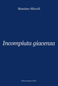 Incompiuta giacenza