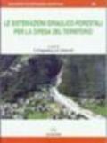 Le sistemazioni idraulico-forestali per la difesa del territorio